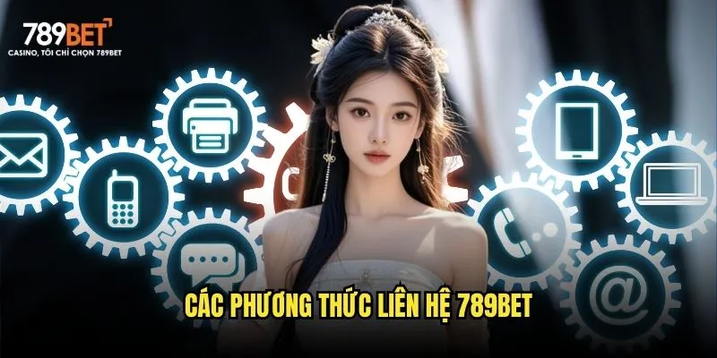Các phương thức liên hệ 789bet Các phương thức liên hệ 789bet