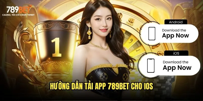 Hướng dẫn tải app 789bet cho iOS