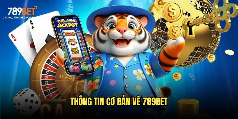 Thông tin cơ bản về 789bet
